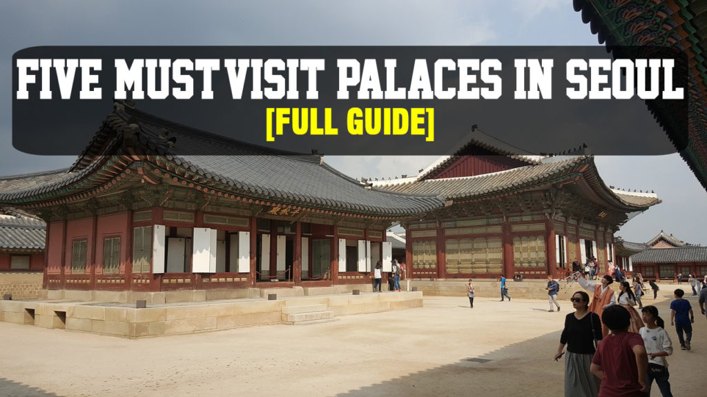 5 must visit palace in seoul