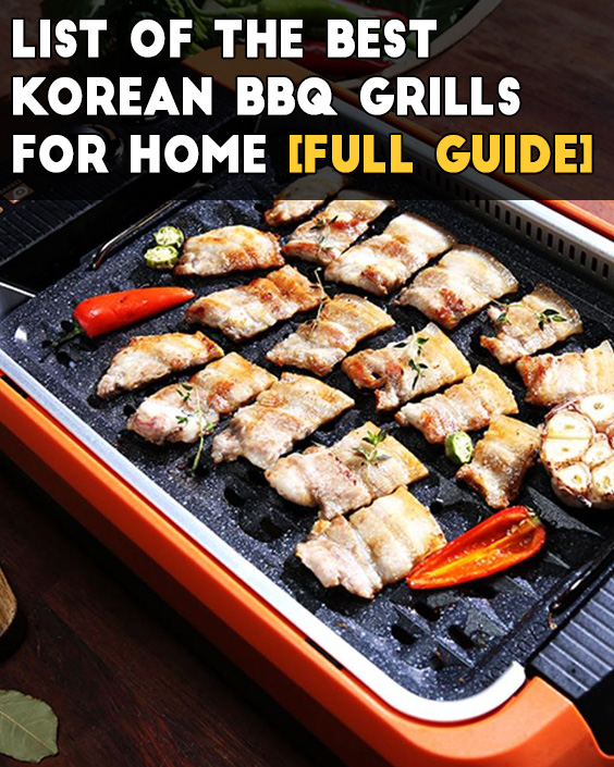Best Korean BBQ Grills For Home