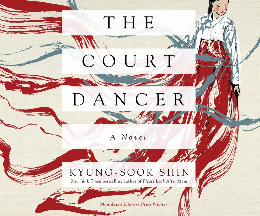 The Court Dancer by Kyung-sook Shin