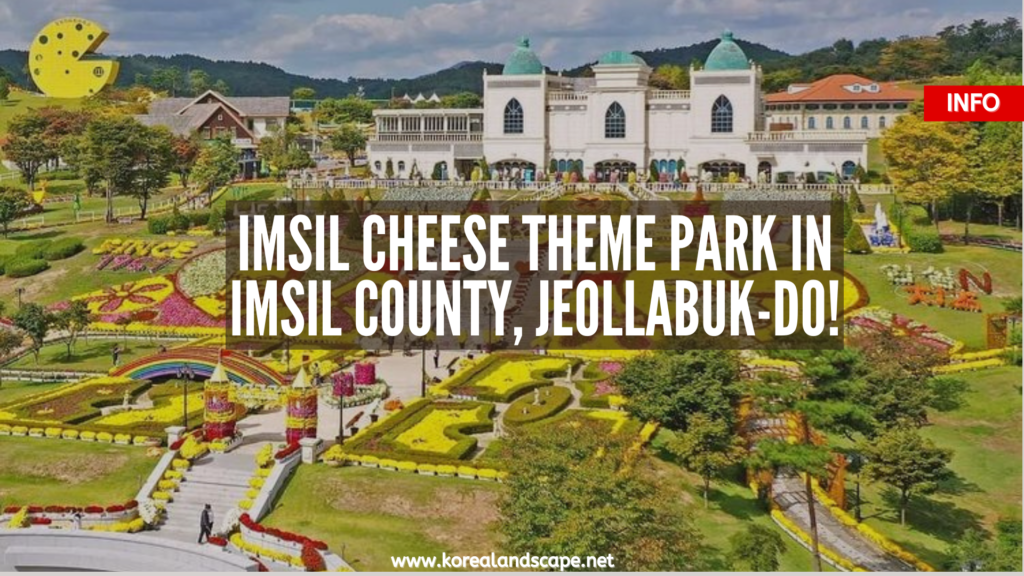 Imsil Cheese Theme Park, Theme Park Dedicated To Cheese in Jeonbuk!