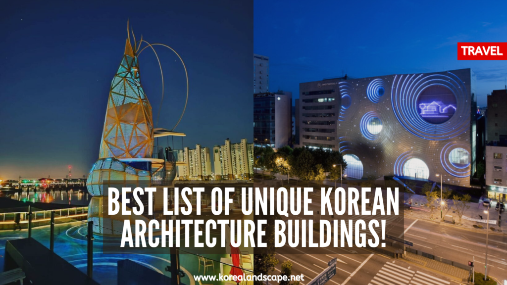 KOREAN ARCHITECTURE
