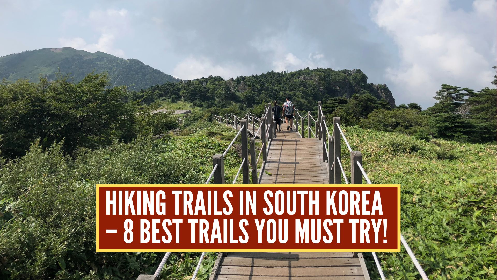 Hiking Trails in South Korea