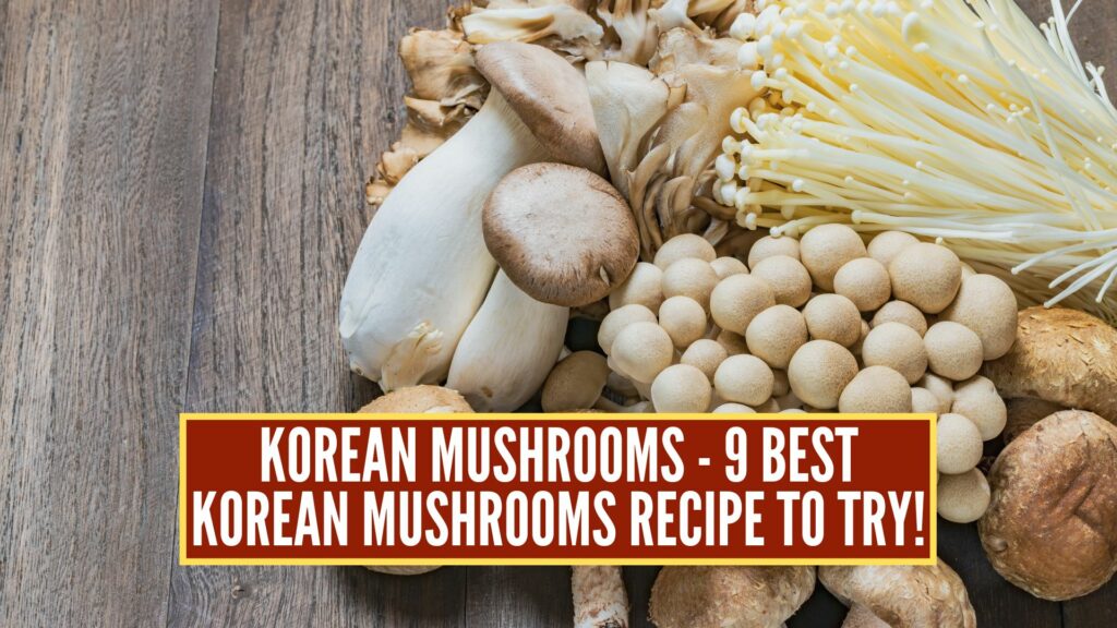 Korean Mushrooms
